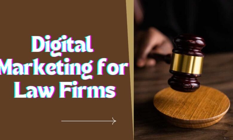 Digital Marketing for Law Firms