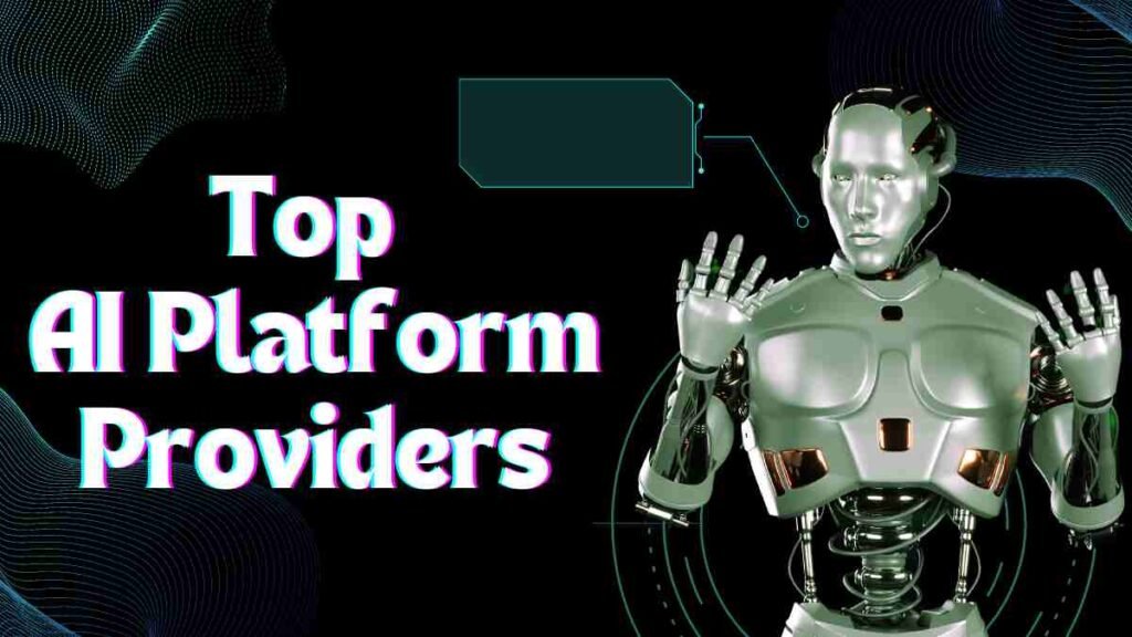 Top AI Platform Providers