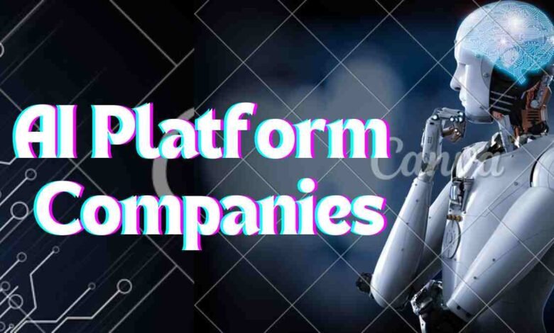 AI Platform Companies